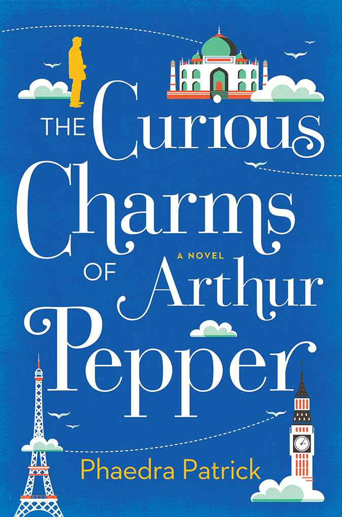 The Curious Charms of Arthur Pepper book by Phaedra Patrick 