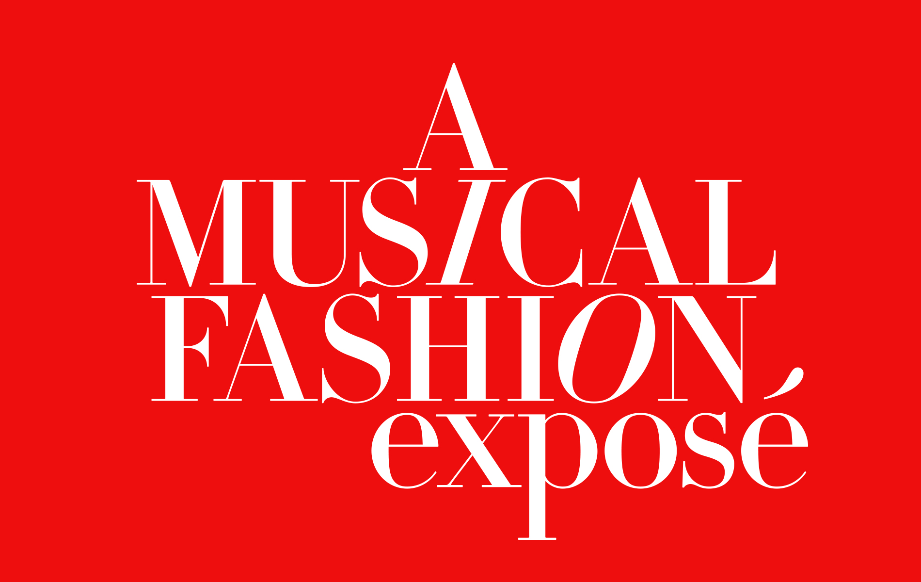 A Musical Fashion Exposé