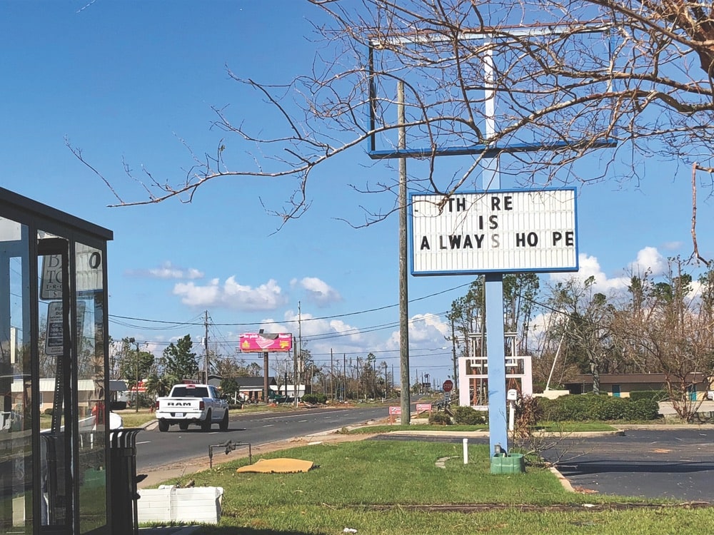 A church sign that says "there is always hope" in Callaway, Florida, which is a sweet message in the wake of Hurricane Michael