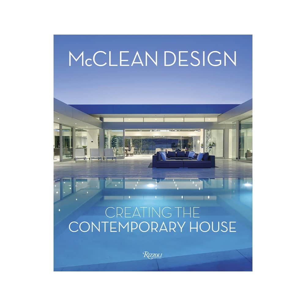 McClean Design: Creating the Contemporary House Hardcover