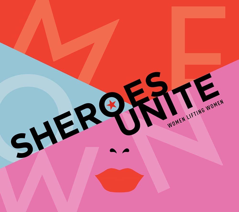 VIE Magazine December 2019 Women's Issue, Sheroes United Women Lifting Women