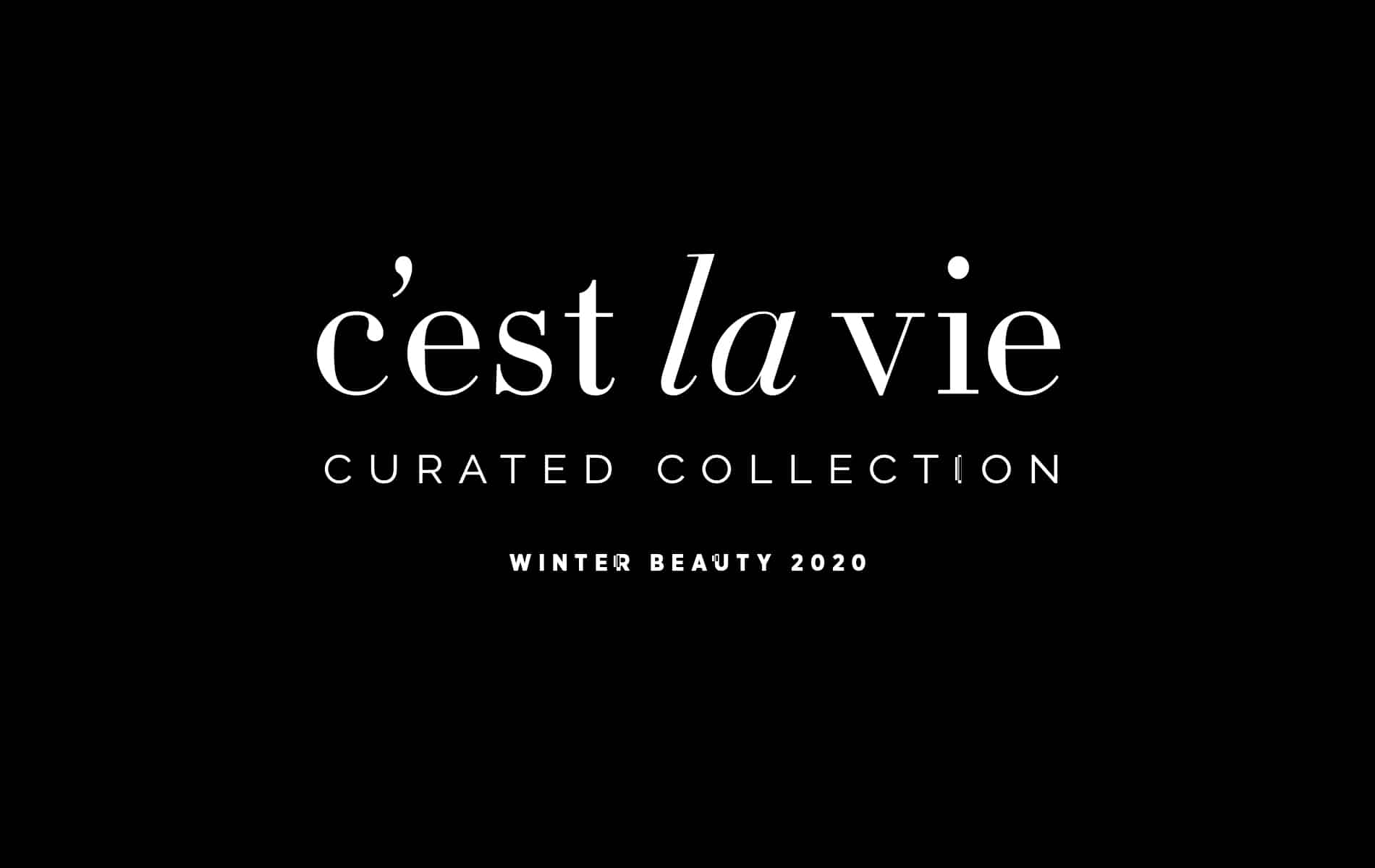 VIE Magazine C'est la VIE Curated Collection Winter Beauty 2020