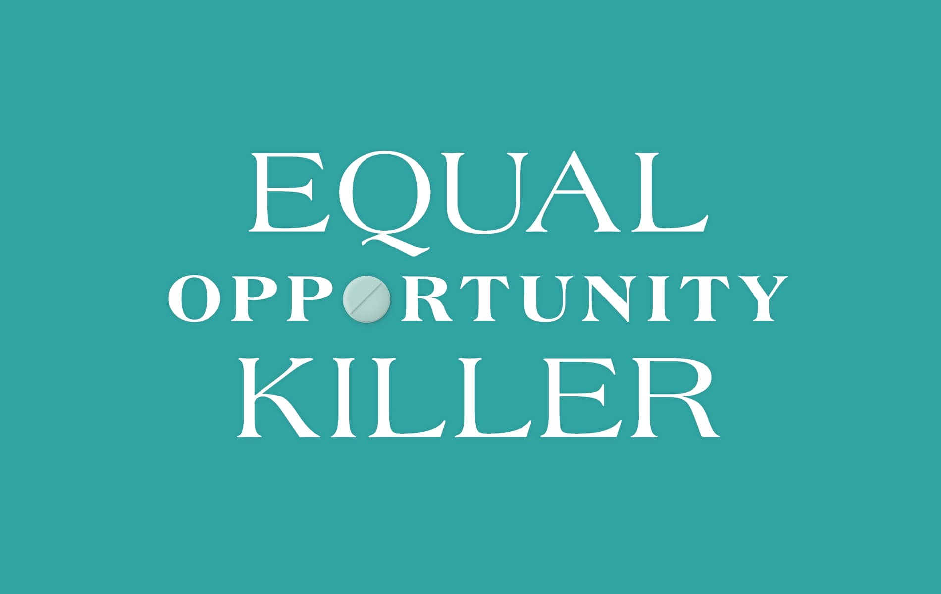 Equal Opportunity Killer