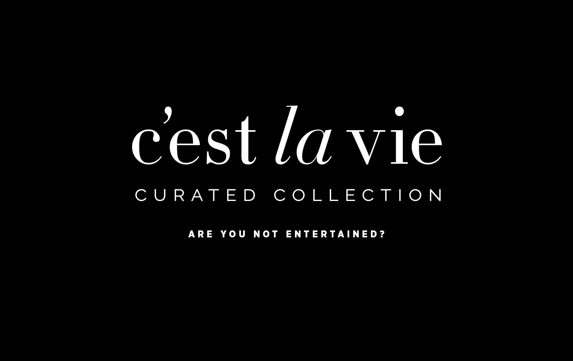 VIE Magazine, C'est la VIE, C'est la VIE Curated Collection