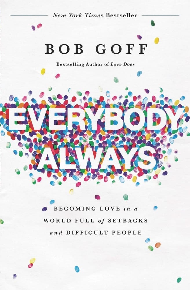 VIE Staff Book Recommendations, Summer Reading, Everybody Always by Bob Goff, Samantha Accola