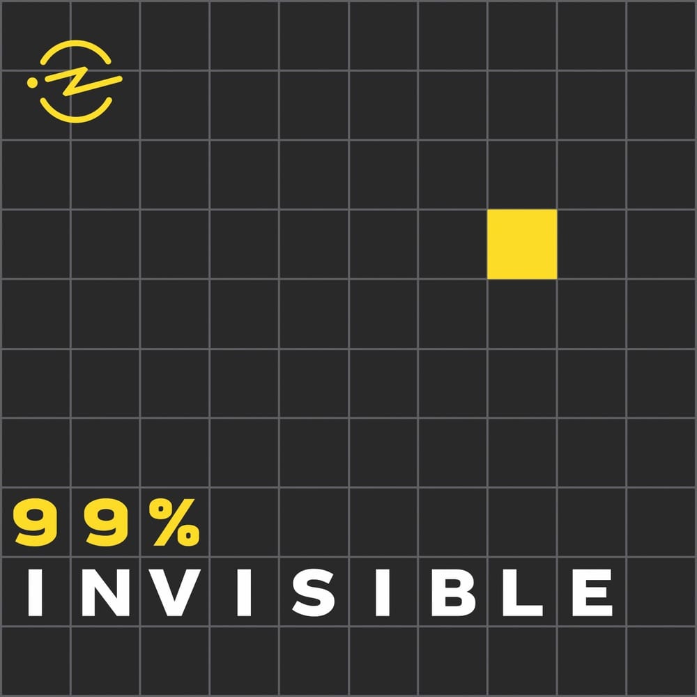 VIE Staff Podcast Recommendations, VIE Magazine Podcast Recommendations, Podcast Recommendations, 99% Invisible Podcast