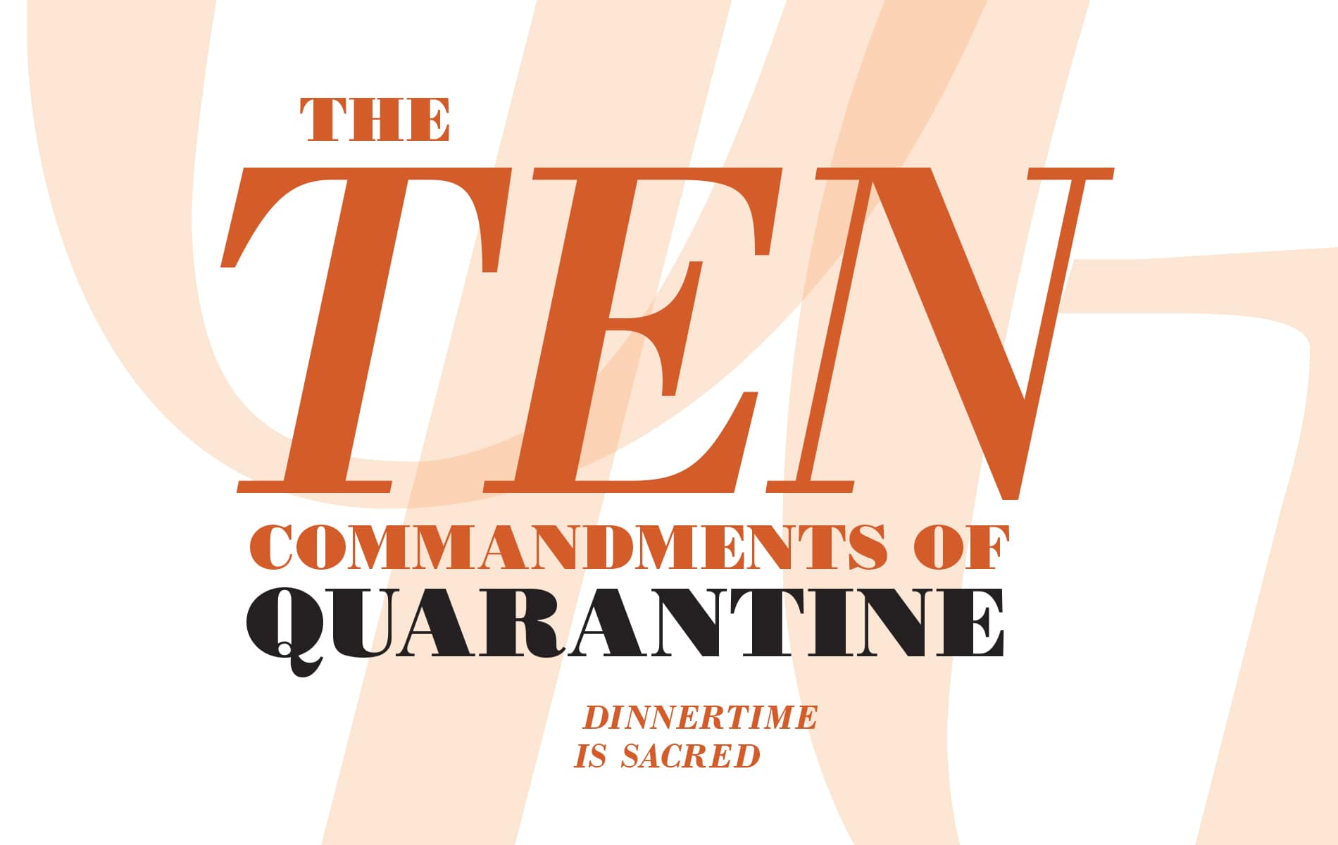 The Ten Commandments of Quarantine