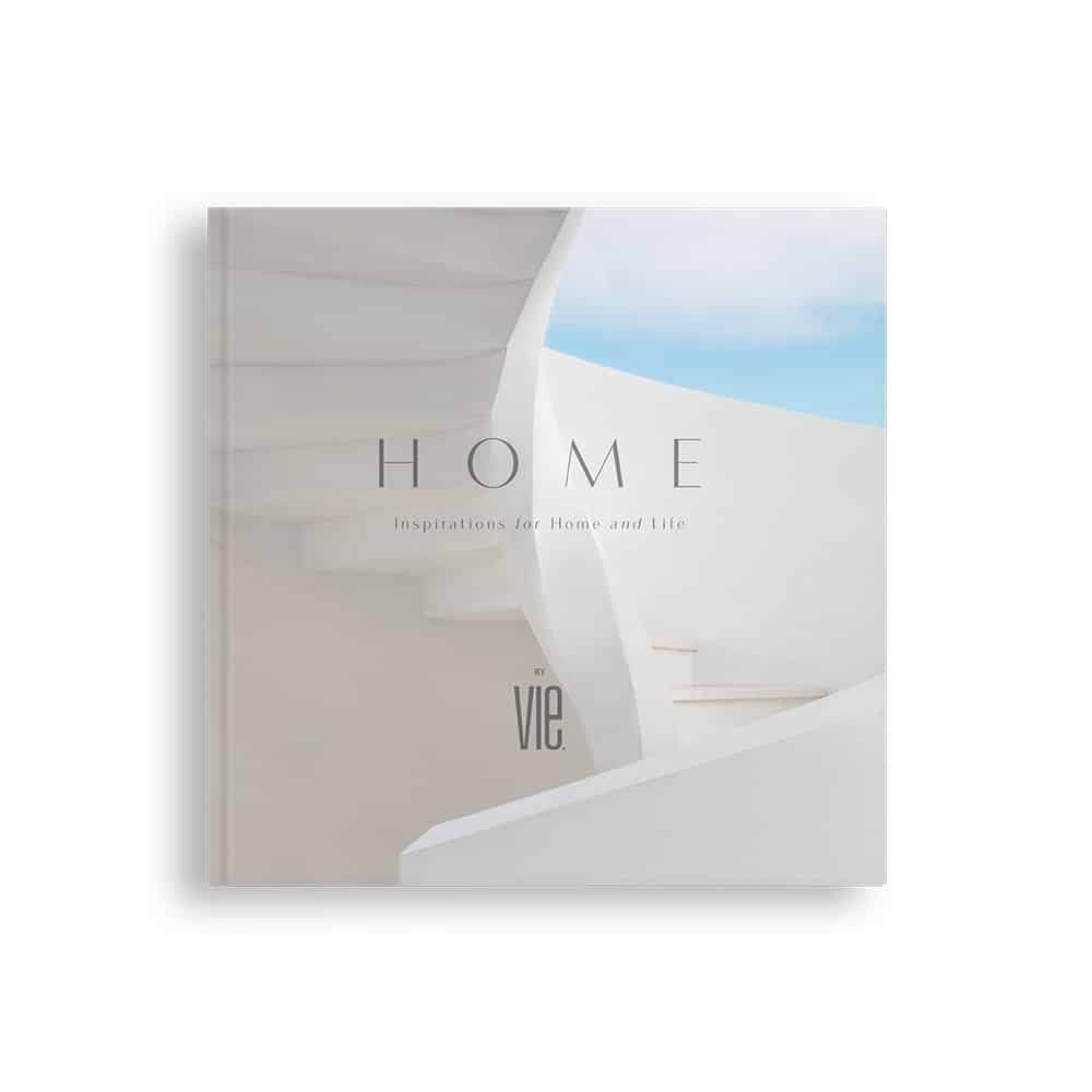 HOME–Inspirations for Home and Life by VIE, VIE Magazine, The Idea Boutique, C'est la VIE Curated Collection