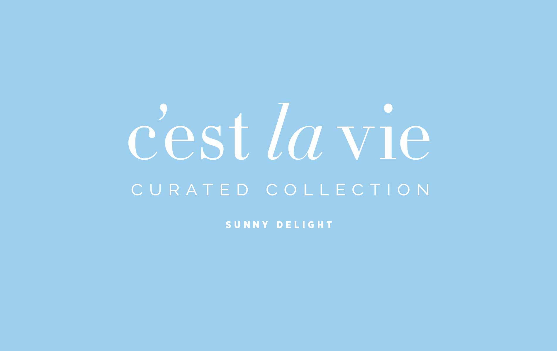 C’est la VIE Curated Collection – June 2022