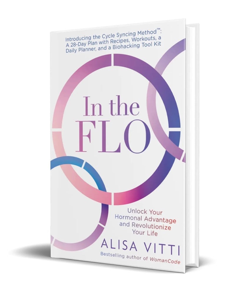 Alisa Vitti, Cycle Syncing Method, book In the Flo, book Womancode, FLO Living