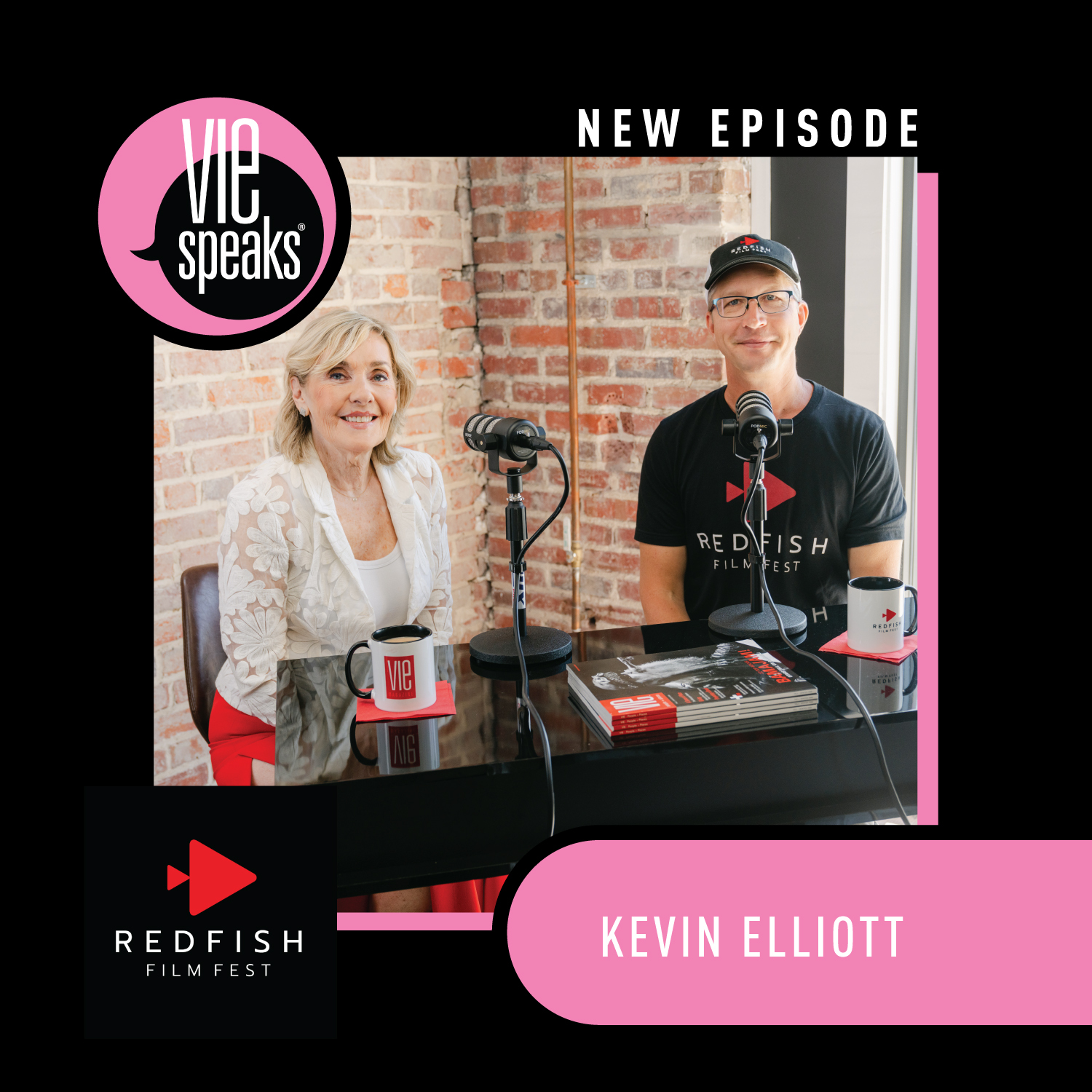 25137_VIE_Speaks_KevinElliot_EBLAST_MAY25_02 VIE Speaks Podcast with Kevin Elliott, Redfish Film Fest 2025